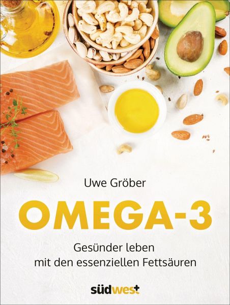 Buch Omega-3 Gesünder leben mit den essenziellen Fettsäuren
