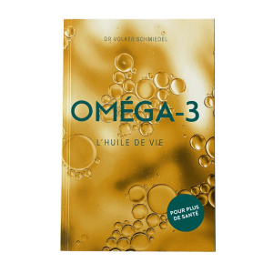 Oméga-3 l'huile de vie